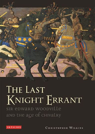 Christopher Wilkins - Last Knight Errant, Häftad