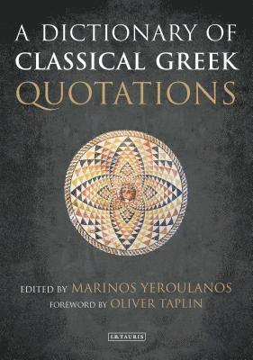 bokomslag A Dictionary of Classical Greek Quotations