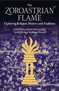 bokomslag The Zoroastrian Flame