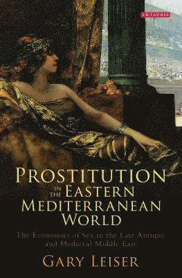 Prostitution in the Eastern Mediterranean World 1