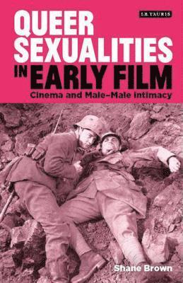 bokomslag Queer Sexualities in Early Film