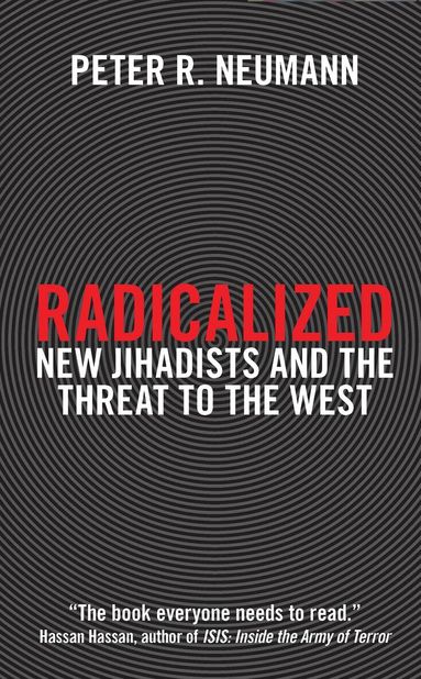 Peter R. Neumann - Radicalized, Häftad