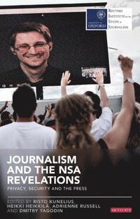 bokomslag Journalism and the Nsa Revelations: Privacy, Security and the Press
