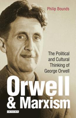 bokomslag Orwell and Marxism