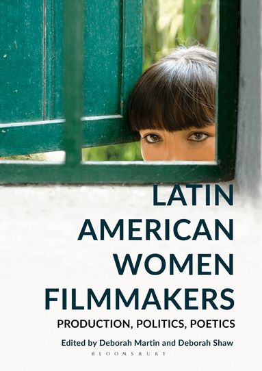 Deborah Martin, Deborah Shaw - Latin American Women Filmmakers, Inbunden