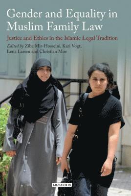 Gender and Equality in Muslim Family Law 1