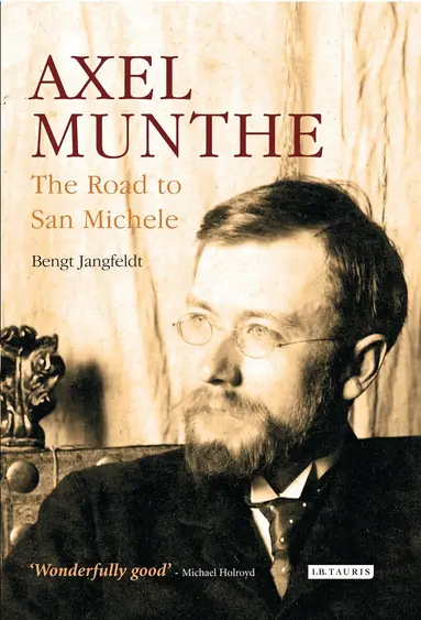 Bengt Jangfeldt - Axel Munthe, Häftad