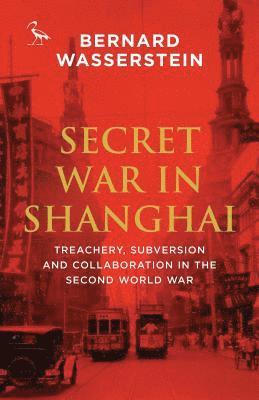 Secret War in Shanghai 1