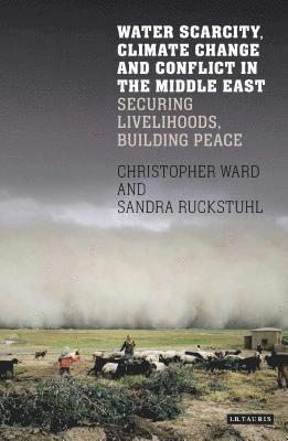 bokomslag Water Scarcity, Climate Change and Conflict in the Middle East