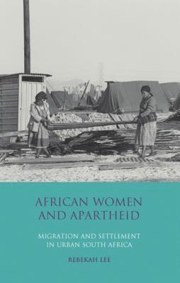 bokomslag African Women and Apartheid