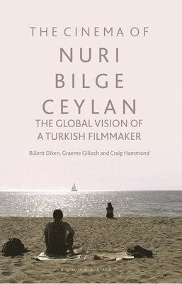 The Cinema of Nuri Bilge Ceylan 1