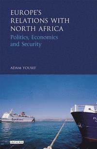 bokomslag Europe's Relations with North Africa