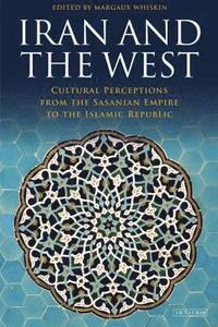 bokomslag Iran and the West