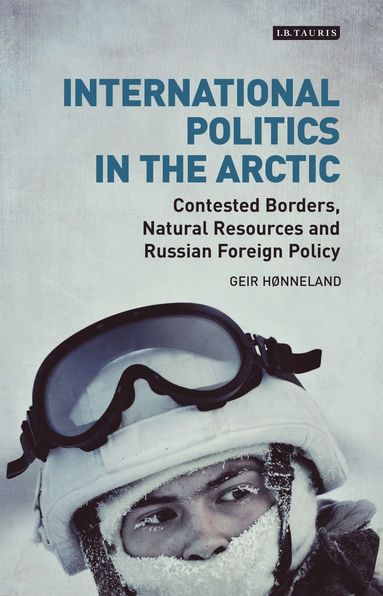 bokomslag International Politics in the Arctic