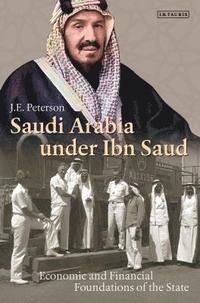 bokomslag Saudi Arabia under Ibn Saud