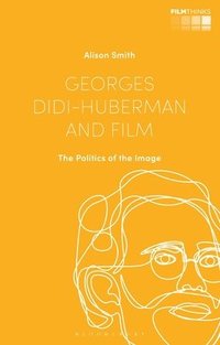 bokomslag Georges Didi-Huberman and Film