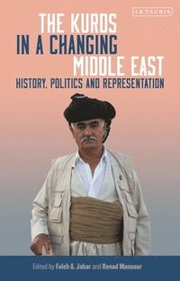 bokomslag The Kurds in a Changing Middle East