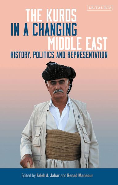 Faleh A. Jabar, Renad Mansour - Kurds in a Changing Middle East, Inbunden