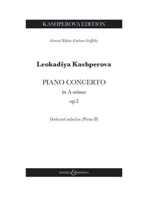 Kashperova: Piano Concerto in a Minor, Op. 2 1