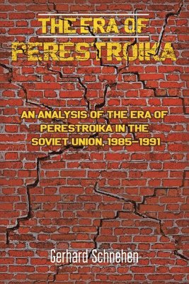 The Era of Perestroika 1