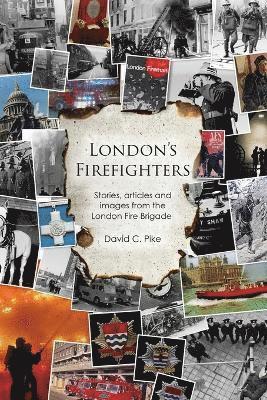 London's Firefighters 1