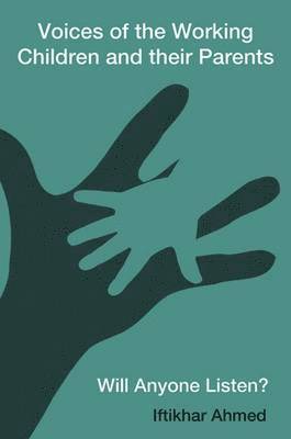 Voices of the Working Children and Their Parents