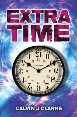 Calvin Clarke - Extra Time, Häftad