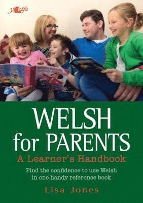Lisa Jones - Welsh for Parents - A Learner's Handbook, Häftad
