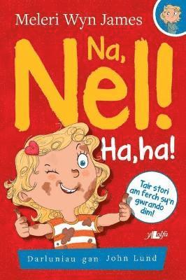 bokomslag Na, Nel!: Ha, Ha!