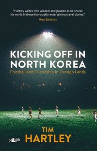 bokomslag Kicking off North Korea