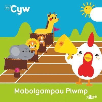 Cyfres Cyw: Mabolgampau Plwmp 1