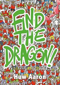 bokomslag Find the Dragon!