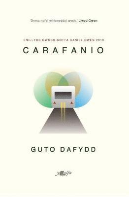 Carafanio - Enillydd Gwobr Goffa Daniel Owen 2019 1