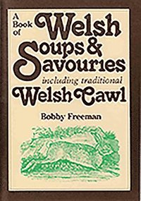 bokomslag Book of Welsh Soups and Savouries, A