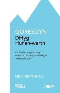 bokomslag Darllen yn Well: Goresgyn Diffyg Hunan-Werth