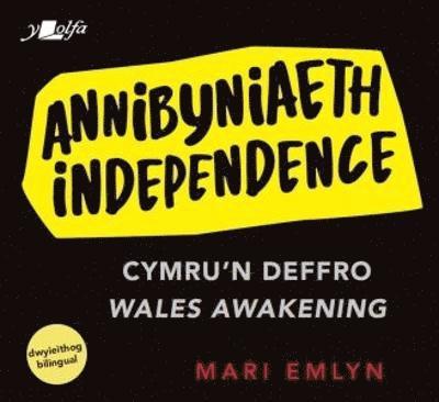 Annibyniaeth / Independence 1