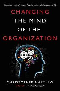 bokomslag Changing the Mind of the Organization: Building Agile Teams