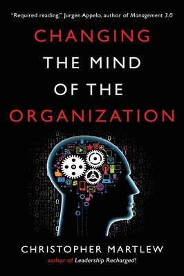bokomslag Changing the Mind of the Organization: Building Agile Teams