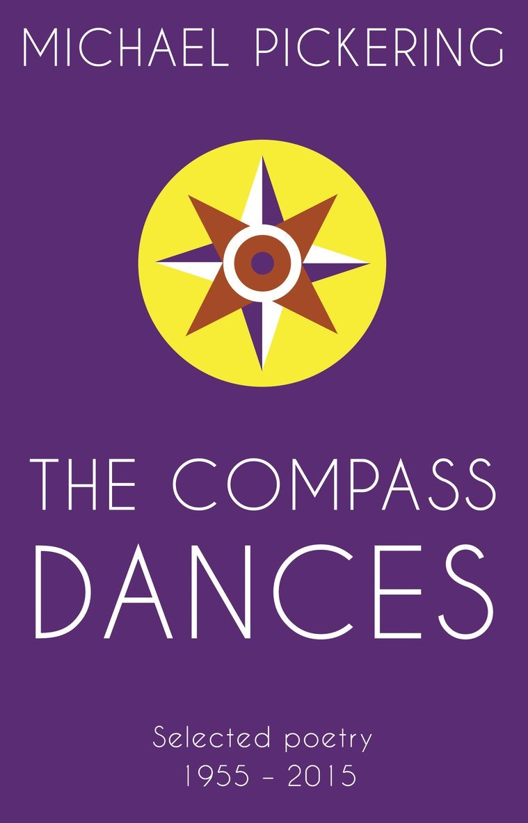 Michael Pickering - Compass Dances, Häftad