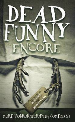 Dead Funny: Encore