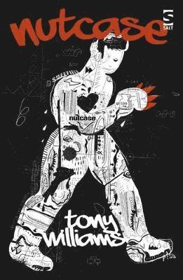Tony Williams - Nutcase, Häftad