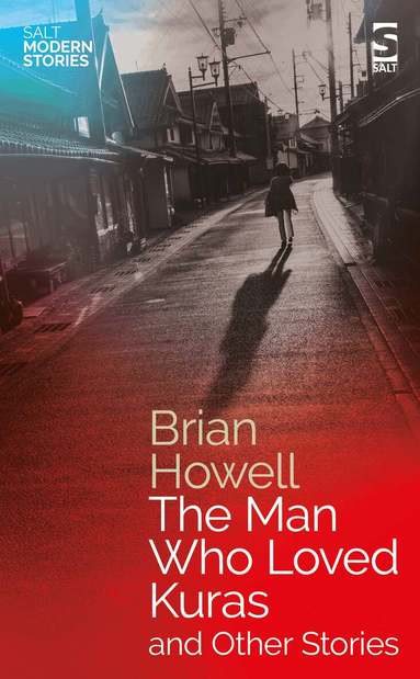 Brian Howell - Man Who Loved Kuras and Other Stories, Häftad