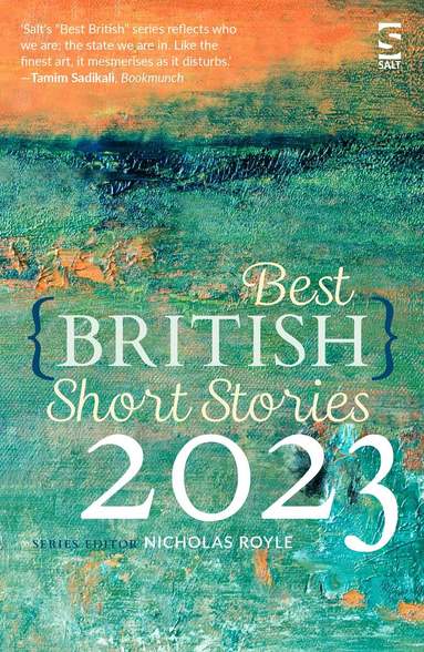 Nicholas Royle - Best British Short Stories 2023, Häftad
