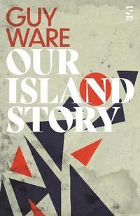 bokomslag Our Island Story