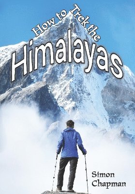 How to Trek the Himalayas 1