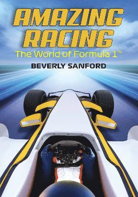 Beverly Sanford - Amazing Racing, Häftad