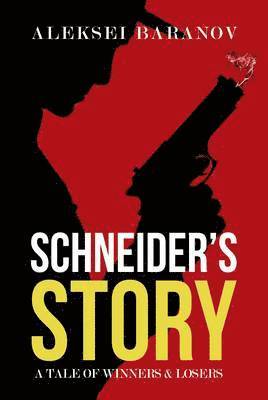 bokomslag Schneider's Story