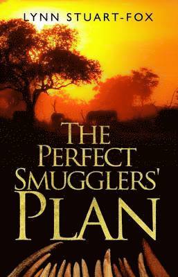 Lynn Stuart-Fox - Perfect Smugglers' Plan, Häftad