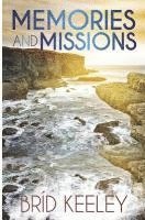 Brid Keely - Memories and Missions, Häftad