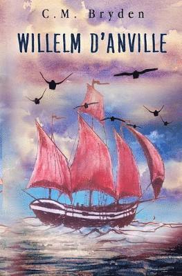 C. M. Bryden - Willelm D'Anville, Häftad